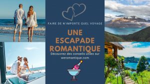 16 conseils pour faire de n'importe quel voyage une escapade romantique